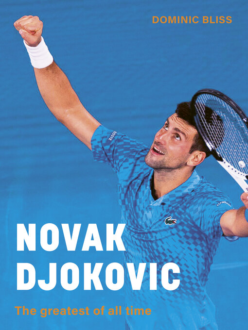 Title details for Novak Djokovic by Dominic Bliss - Available